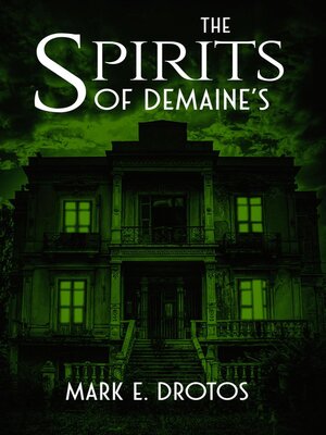 cover image of The Spirits of DeMaine's